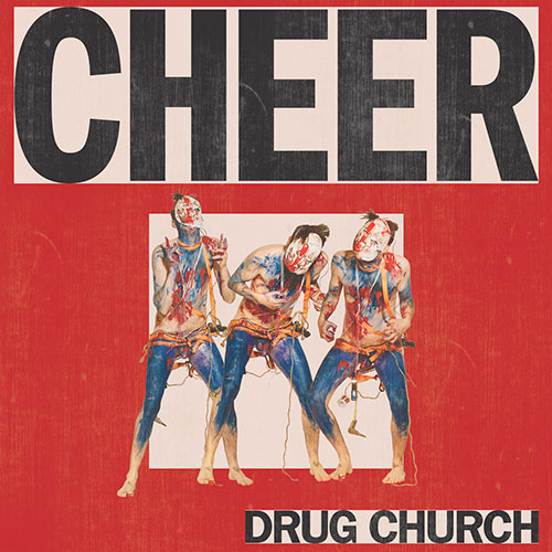 Drug Church: Cheer LP